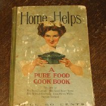 Home Helps:  A Pure Foods Cookbook