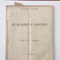 The Department of Agriculture Monthly Report for July, 1869