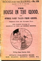 The House in the Wood, and Other Fairy Tales from Grimm