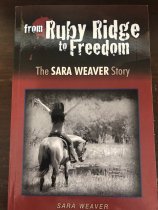 Book, from Ruby Ridge to Freedom, Sara Weaver