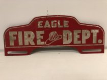 Red metal license plate topper, Eagle Fire Dept.