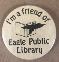 "I'm a friend of Eagle Public Library" pin