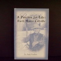 A Passion for life: Ruth Marie Colville