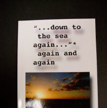 "...down to the sea again..." again and again