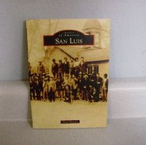 Images of America San Luis