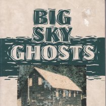 Big sky ghosts