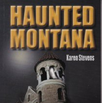Haunted Montana