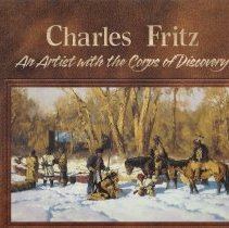 Charles Fritz : an artist with the Corps of Discovery