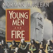 A true story of the Mann Gulch Fire.