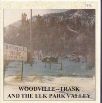 Woodville -- Trask and the Elk Park Valley