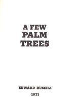 Ruscha, Ed, "A Few Palm Trees," 1971 - title page