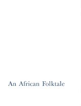 Legge, Willow, Title page (An African Folktale), 1979
