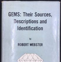 Gems: Their Sources, Descriptions and Identifications Vol 1