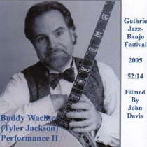 dvd/guthrie jazz banjo festival 2005 buddy wachter & tyler jackson