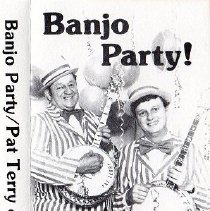 cassette tape/banjo party pat terry and son