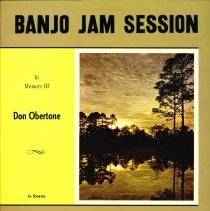 front of album sleeve/banjo jam sessions in memory of don obertone