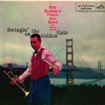 front of album sleeve/swingin on the golden gate bob scobey's frisco band