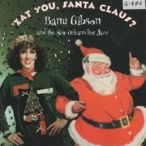 cd front liner/zat you, santa claus? banu gibson
