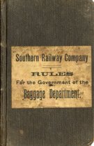 "Southern Railway Company: Rules for  Government of the Baggage Department