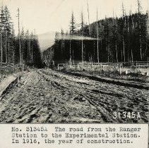 Priest River Experimental Forest construction of road to Ranger Station - 1916