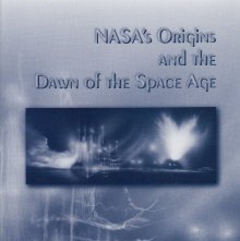 Book, Soft Cover NASA's Origins and the Dawn of the Space Age