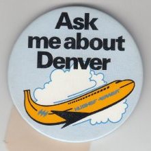 Button: Ask Me About Denver