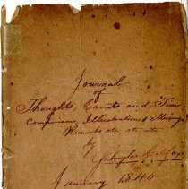 Colfax Collection Box 4
Journal of Thoughts, Events and Time, Comparisons, Illustrations and Musings, Remarks etc, etc, etc