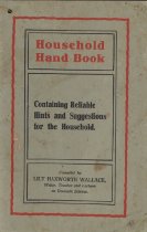 "Household / Hand Book / Containing Reliable / Hints and Suggestions / for the Household"