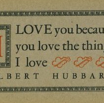 I Love you because you love the things I love