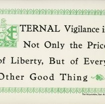 Eternal Vigilance is Not Only the Price of Liberty, But of Every Other Good