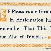 If pleasures are greater in anticipation just remember that this is true...