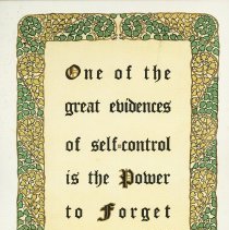 One of the great evidences of self-control is the power to forget.