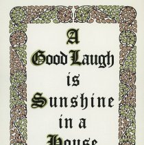 A good laugh is sunshine in a house.