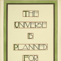 The Universe is Planned for Good