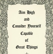 Aim High and Consider Yourself Capable of Great Things.