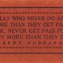 Folks Who Never Do Any More Than They Get Paid...