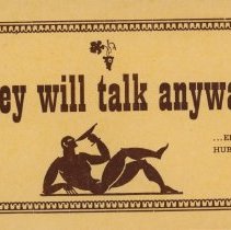 They will talk anyway