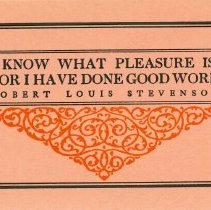 I know what pleasure is, for I have done good work