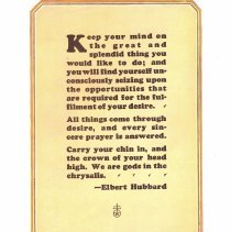 Keep your mind on the great and splendid things...