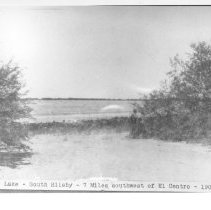 Blue Lake, South of Silsbee, 7 miles southwest of El Centro - 1901.