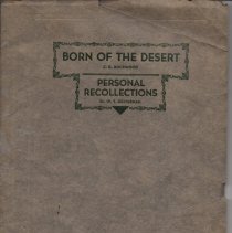 Born of The Desert and Personal Recollections