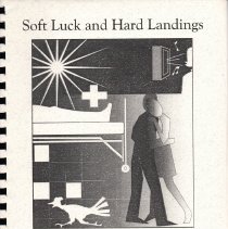 Soft Luck and Hard Landings