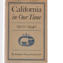 California In Our Time 1900-1940