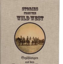 Stories From The Wild West
