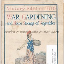Victory Edition 1919: War Gardening & Home Storage of Vegetables