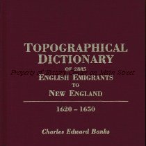 Topographical Dictionary of 2885 English Emigrants to New England