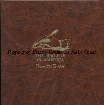 The Baileys in America: From 1790 To 1996: vol.I