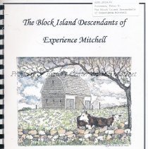 The Block Island Descendants of Experience Mitchell
