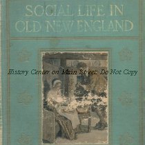 Social Life in Old New England