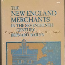 The New England Merchants in the Seventeenth Century